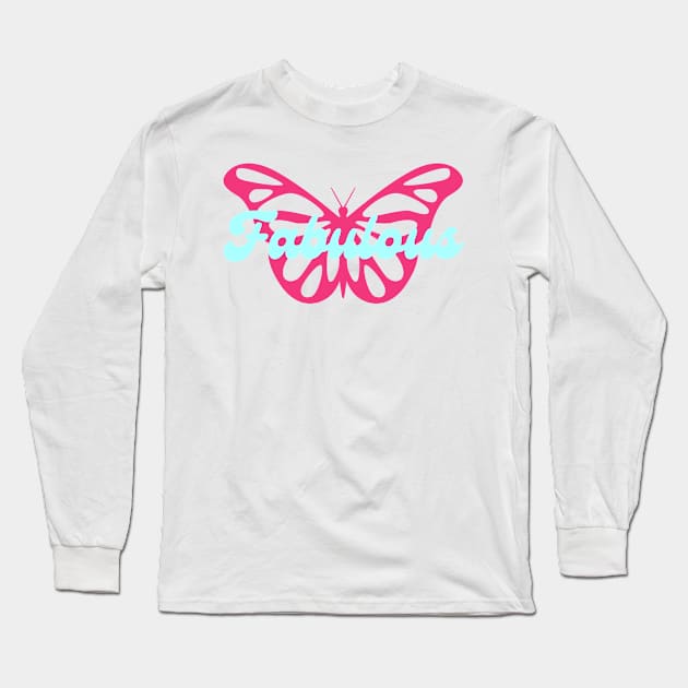 Fabulous Long Sleeve T-Shirt by groovyfolk